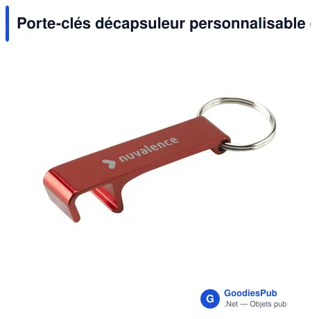 Porte-clés décapsuleur personnalisable en aluminium recyclé avec logo