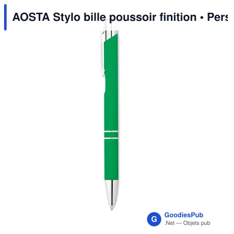 AOSTA Stylo bille poussoir finition