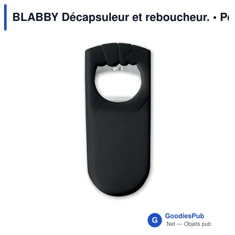 BLABBY Décapsuleur et reboucheur.