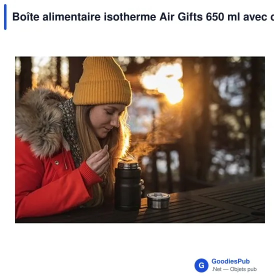 Boîte alimentaire isotherme personnalisable avec logo - Air Gifts 650 ml - Image 3