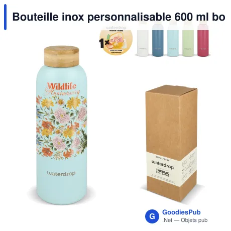 Bouteille inox personnalisable 600 ml bouchon bambou avec logo - Waterdrop