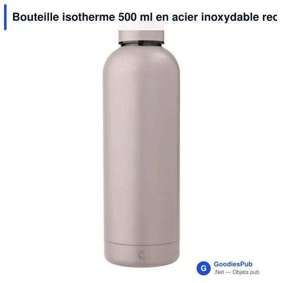 Bouteille isotherme personnalisable 500 ml en acier inoxydable recycléavec logo - Image 2