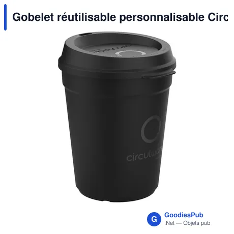 Gobelet réutilisable personnalisable CirculCup Lid 300 ml avec logo
