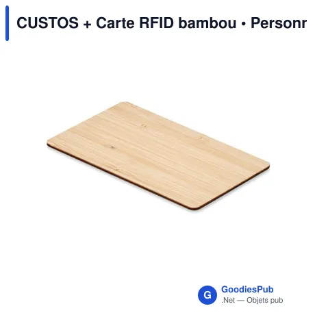 CUSTOS + Carte RFID bambou