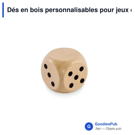 Dés en bois personnalisables pour jeux de société - DADINavec logo