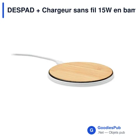 DESPAD + Chargeur sans fil 15W en bambou