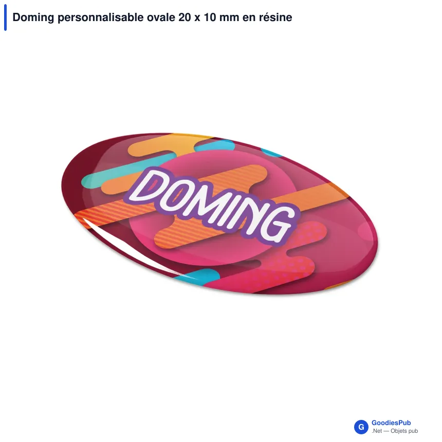 Doming personnalisable ovale 20 x 10 mm en résine époxy avec logo - Doming Ovale - Image 3