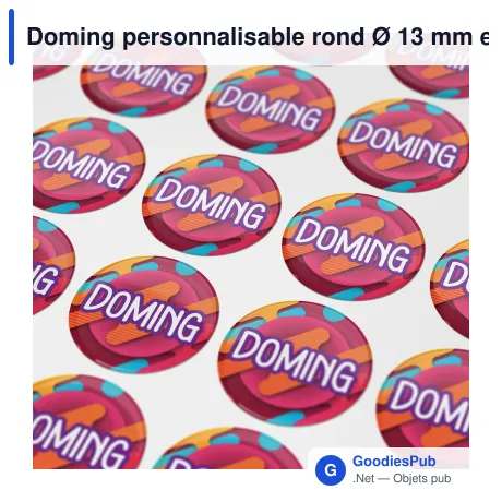 Doming personnalisable rond Ø 13 mm en résine époxy avec logo - Doming Rond
