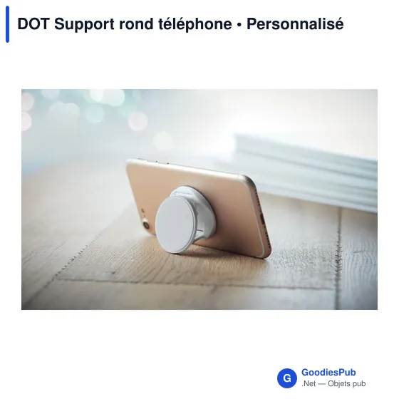 DOT Support rond téléphone - Image 8