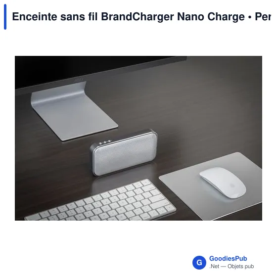 Enceinte sans fil personnalisable BrandCharger Nano Charge avec logo - Image 7