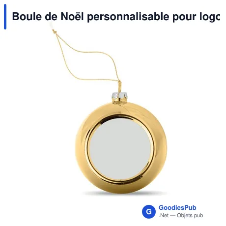 Boule de Noël personnalisable pour logo - HAPPY BALL
