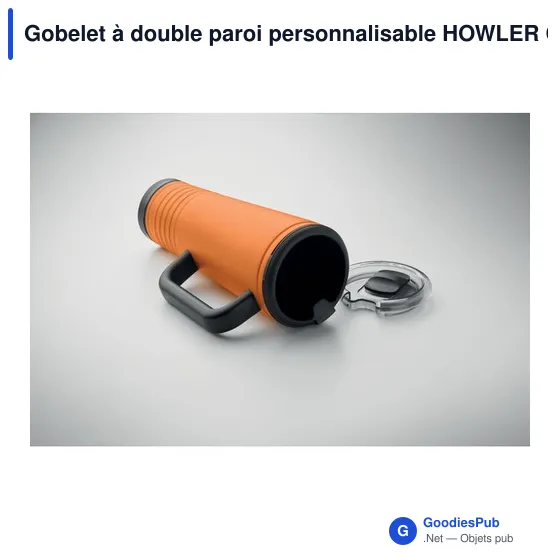 Gobelet à double paroi personnalisable HOWLER CUP avec logo - Image 5