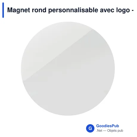 Magnet rond personnalisable avec logo - MAGROUND