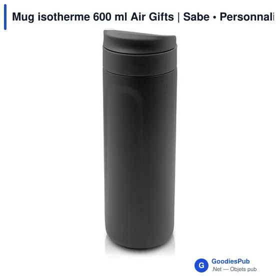 Mug isotherme personnalisable 600 ml avec logo - Air Gifts - Image 1