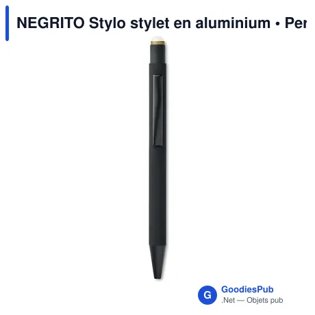 NEGRITO Stylo stylet en aluminium