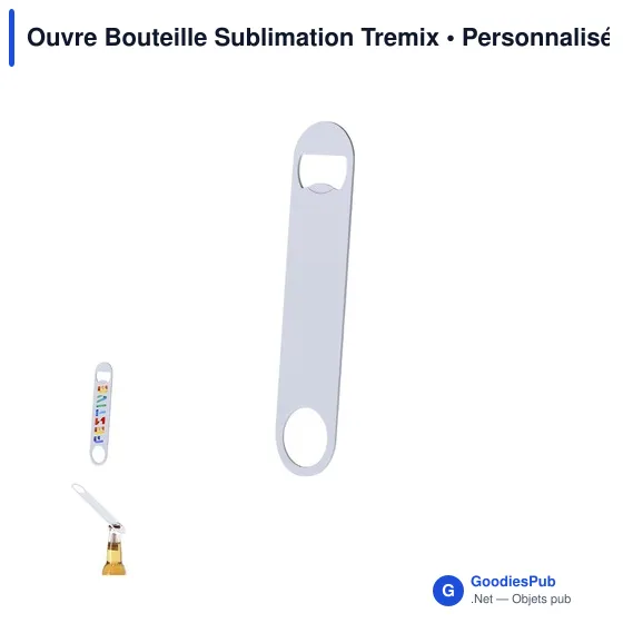 Ouvre Bouteille Sublimation Tremix - Image 1