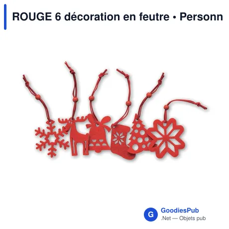 ROUGE 6 décoration en feutre