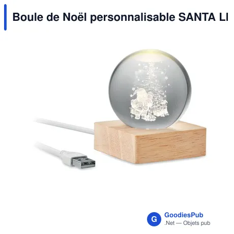 Boule de Noël personnalisable SANTA LIGHT avec logo et LED