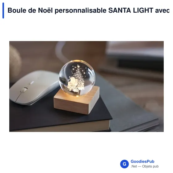 Boule de Noël personnalisable SANTA LIGHT avec logo et LED - Image 5