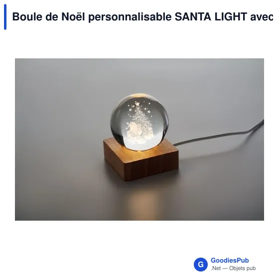 Boule de Noël personnalisable SANTA LIGHT avec logo et LED - Image 6