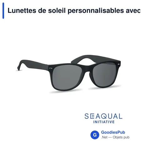 Lunettes de soleil personnalisables avec logo - SOBLUE SEAQUAL