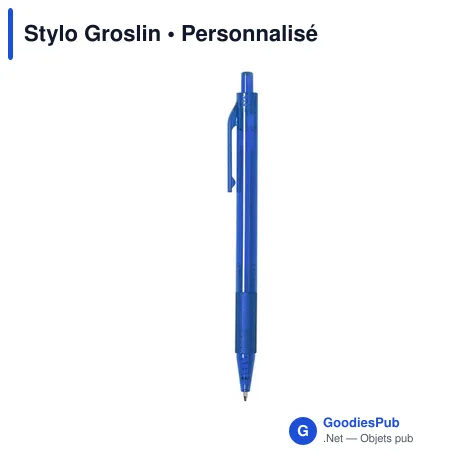 Stylo Groslin