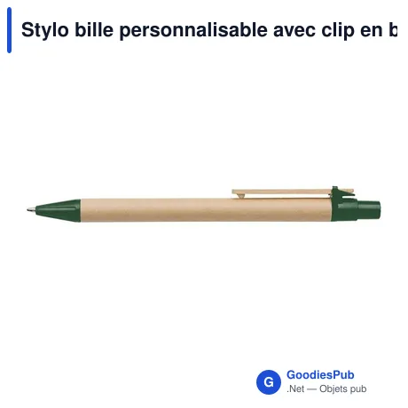 Stylo bille personnalisable avec clip en bois - Stylobilleavec logo