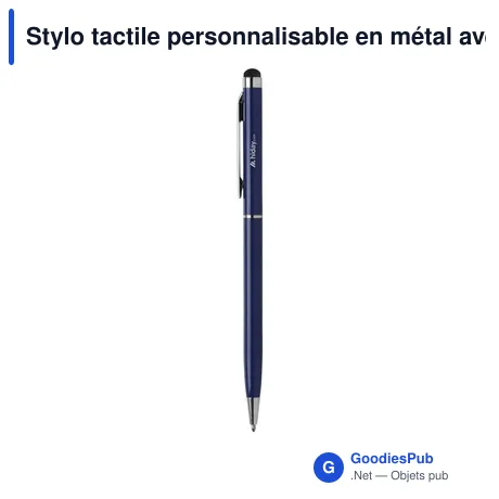 Stylo tactile personnalisable en métal avec logo - Stylus Touch