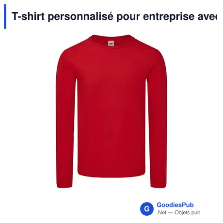 T-shirt personnalisé pour entreprise avec logo - Long Sleeve