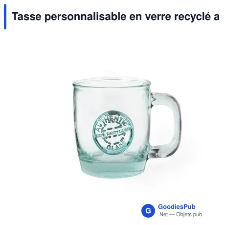 Tasse personnalisable en verre recyclé avec logo - Tasse Chantir
