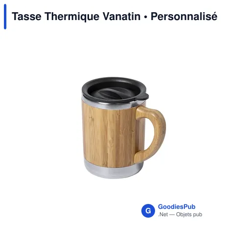 Tasse Thermique Vanatin