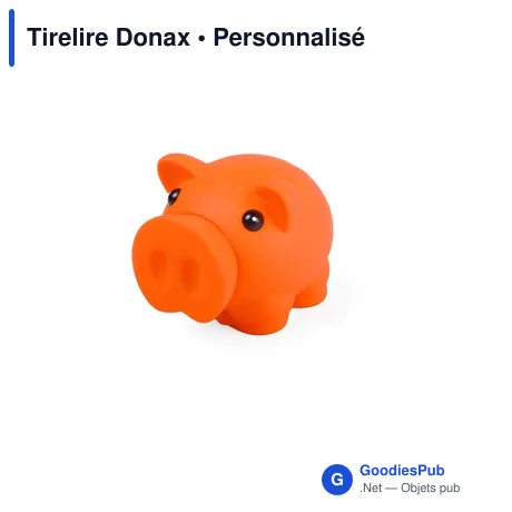 Tirelire Donax