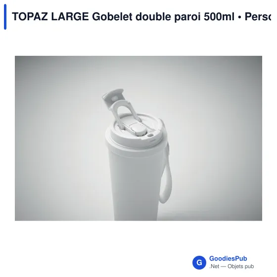 Gobelet double paroi personnalisable TOPAZ LARGE avec logo - Image 3