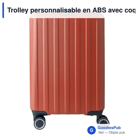 Trolley personnalisable en ABS avec coque rigide - Alaricavec logo