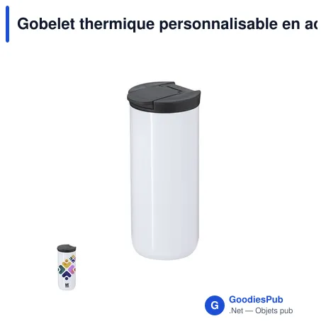Gobelet thermique personnalisable en acier inoxydable - Verre Thermiqueavec logo
